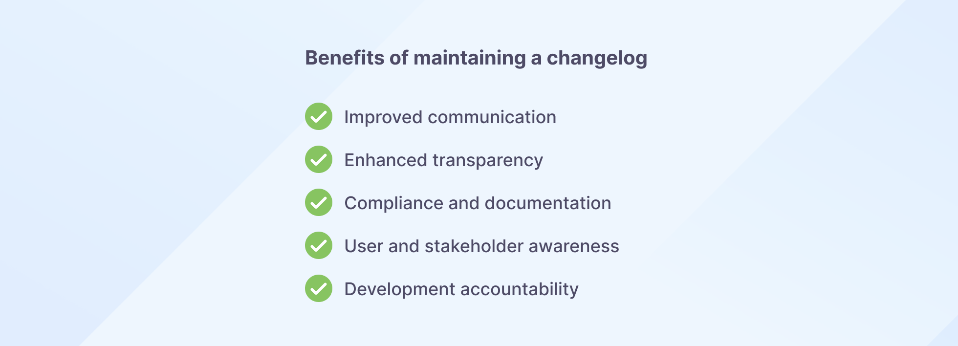 Benefits of maintaining a changelog