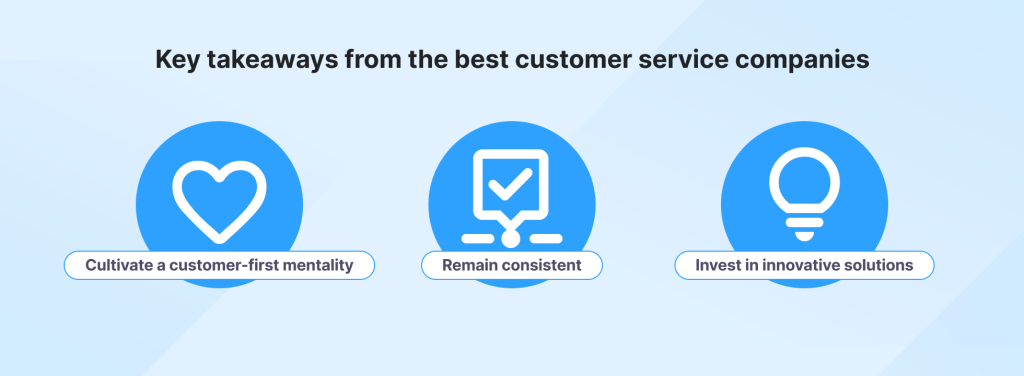 Key takeaways from the best customer service companies